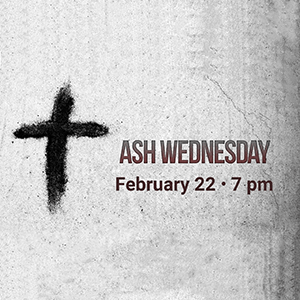 Ash Wednesday Service